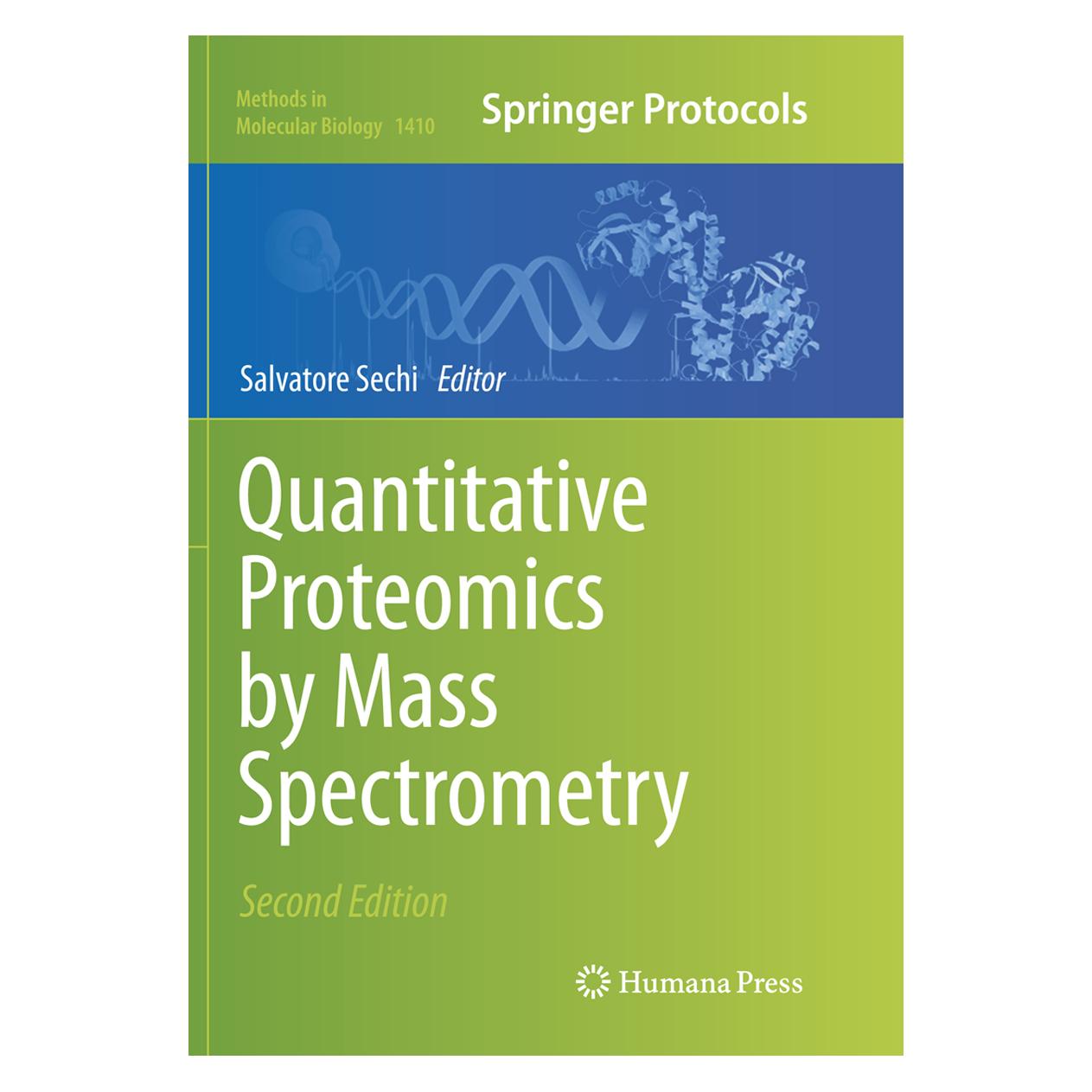 Springer Quantitative Proteomics by Mass Spectrometry (Englisch, Softcover, Salvatore Sechi) (56009402)