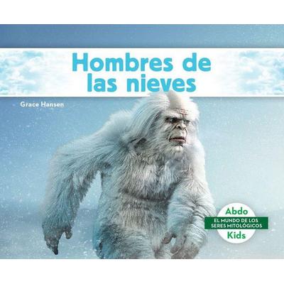 Hombres de las nieves (Yetis), Gebundene Ausgabe von Grace Hansen, ABDO Publishing Company