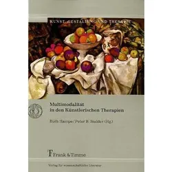 Multimodalität in den Künstlerischen Therapien, Fachbücher von Peter B. Stalder, Ruth Hampe
