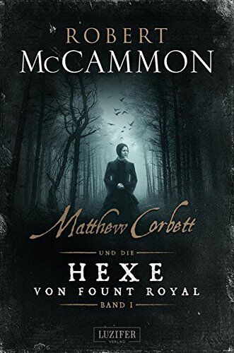 Robert McCammon - Matthew Corbett und die Hexe von Fount Royal - Band 1: historischer Thriller - Preis vom 10.10.2026 11:48:34 h
