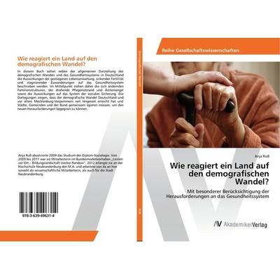 Wie reagiert ein Land auf den demografischen Wandel?, Taschenbuch von Anja Russ, AV Akademikerverlag, 978-3-639-49631-4