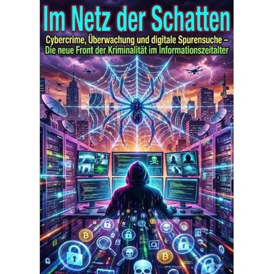 Im Netz der Schatten, Taschenbuch von David Schmitz, Epubli, 978-3-565-17984-8