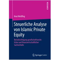 Steuerliche Analyse von Islamic Private Equity, Fachbücher von Knut Weissflog