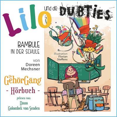 Lilo und die Dubties 2 - Doreen Mechsner, Audio, 9783988400178