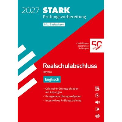 STARK Englisch - Realschulabschluss 2027 Bayern - Prüfungsvorbereitung inkl. Basistraining, Set von , Stark Verlag GmbH, 978-3-8490-6747-2