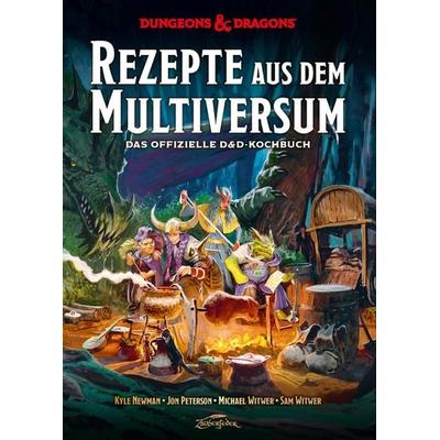 Dungeons & Dragons: Rezepte aus dem Multiversum, Gebundene Ausgabe von Kyle Newman,Jon Peterson,Michael Witwer,Sam Winter, Zauberfeder Verlag,