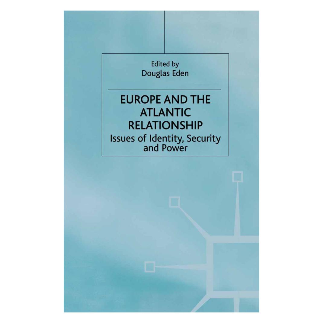 Springer Europe and the Atlantic Relationship (Englisch, Softcover, D. Eden) (55819358)