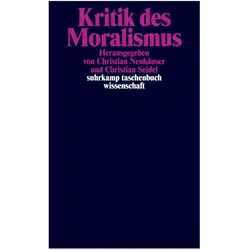 Kritik des Moralismus, Fachbücher von Christian Neuhäuser, Christian Seidel