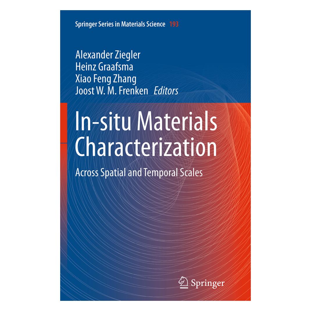 Springer In-situ Materials Characterization (Englisch, Softcover, Alexander Ziegler, Heinz Graafsma, Joost W.M. Frenken, Xiao Feng Zhang) (55833851)