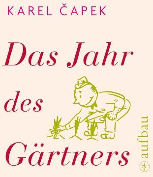 Karel Capek - Das Jahr des Gärtners - Preis vom 13.10.2026 19:28:25 h