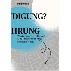 Was ist Strafverteidigung?, Sachbücher von Stephan Bernard