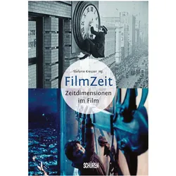 Filmzeit – Zeitdimensionen des Films, Fachbücher von Stefanie Kreuzer