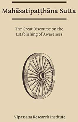 Buddha Gotama - Mahasatipatthana Sutta: The Great Discourse on the Establishing of Awareness - Preis vom 09.10.2026 07:28:09 h