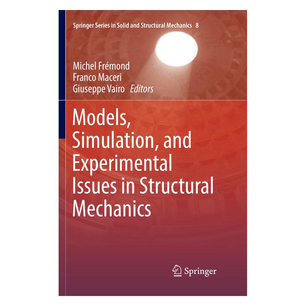 Springer Models, Simulation, and Experimental Issues in Structural Mechanics (Englisch, Softcover, Franco Maceri, Giuseppe Vairo, Michel Frémond) (56006474)