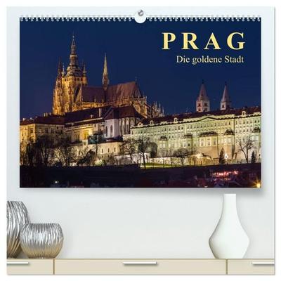 Prag - die goldene Stadt (hochwertiger Premium Wandkalender 2027 DIN A2 quer), Kunstdruck in Hochglanz