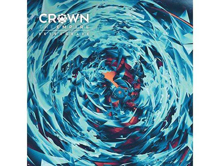 Crown The Empire - Retrograde