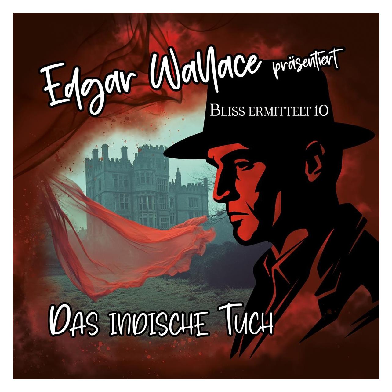 Raute Media Edgar Wallace-Bliss.Indische Tuch.10.CD (Edgar Wallace, Deutsch) (62779678)