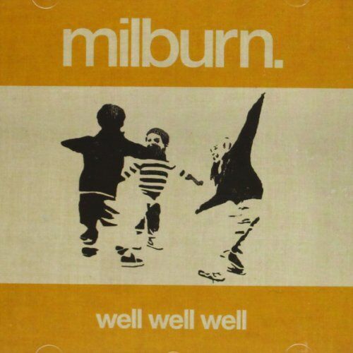 Milburn - Well Well Well - Preis vom 09.10.2026 07:28:09 h