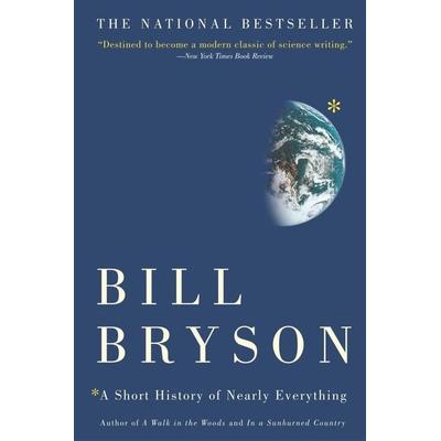 A Short History of Nearly Everything, Gebundene Ausgabe von Bill Bryson, Random House N.Y., 978-0-7679-0817-7