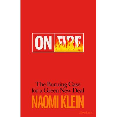 On Fire, Gebundene Ausgabe von Naomi Klein, KNV Besorgung, 978-0-241-41072-1