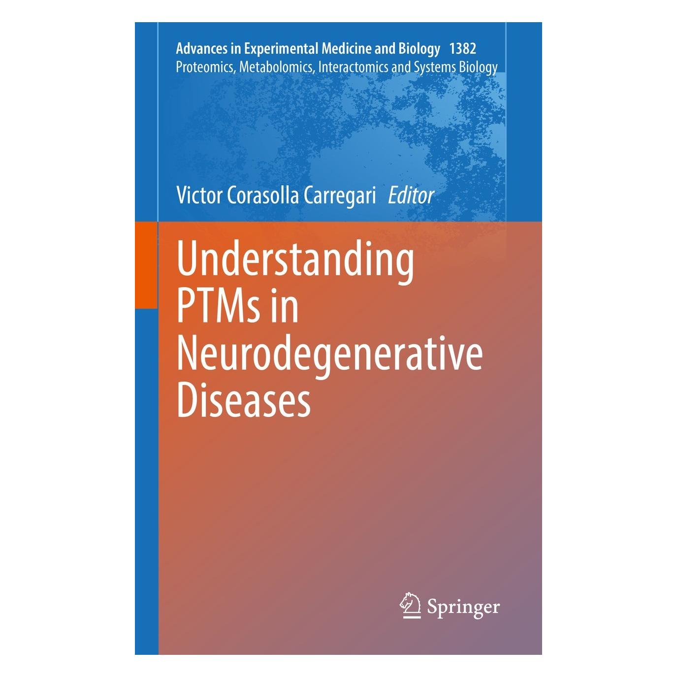 Springer Understanding PTMs in Neurodegenerative Diseases (Englisch, Hardcover, Victor Corasolla Carregari) (9783031054594)