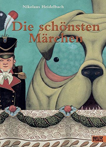 Nikolaus Heidelbach - Die schönsten Märchen - Preis vom 02.10.2026 23:42:20 h