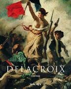 Gilles Néret - Eugène Delacroix: 1798 - 1863 Der König der Romantiker - Preis vom 30.09.2026 22:30:23 h