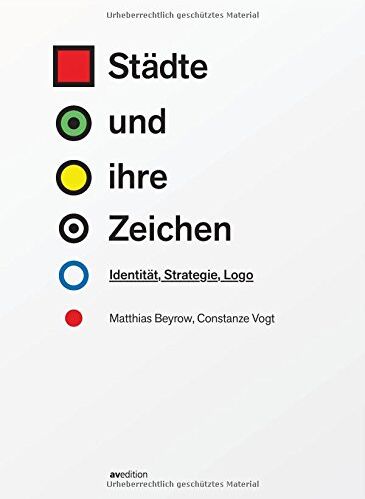 Matthias Beyrow - Städte und ihre Zeichen: Identität, Strategie, Logo - Preis vom 06.10.2026 07:26:00 h
