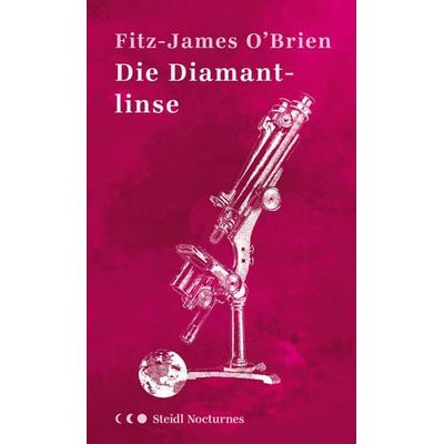 Die Diamantlinse (Steidl Nocturnes), Gebundene Ausgabe von Fitz-James O’Brian, Steidl Verlag, 978-3-96999-263-0