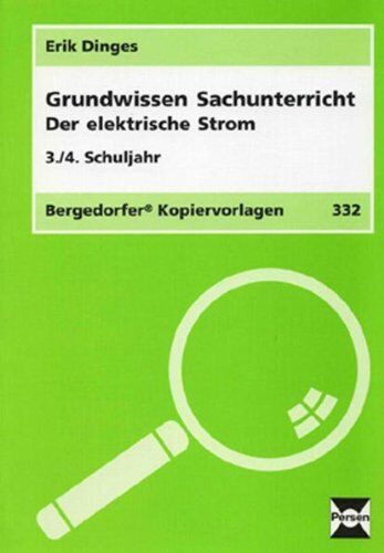 Erik Dinges - Grundwissen Sachunterricht. Der elektrische Strom: 3./4. Schuljahr - Preis vom 04.10.2026 03:51:26 h