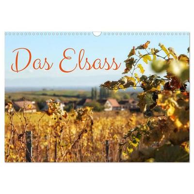 Das Elsass (Wandkalender 2027 DIN A3 quer), CALVENDO Monatskalender