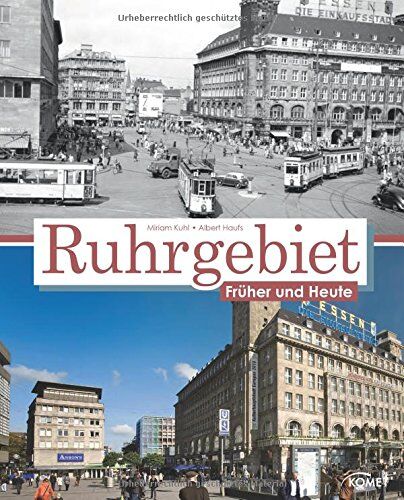 Miriam Kuhl - Das Ruhrgebiet früher und heute - Preis vom 09.10.2026 07:28:09 h