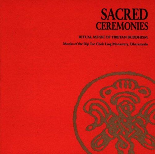 Monks of the Dip Tse Chok Ling Monastery - Sacred Ceremonies: Ritual Music of Tibetan Buddhism - Preis vom 09.10.2026 07:28:09 h