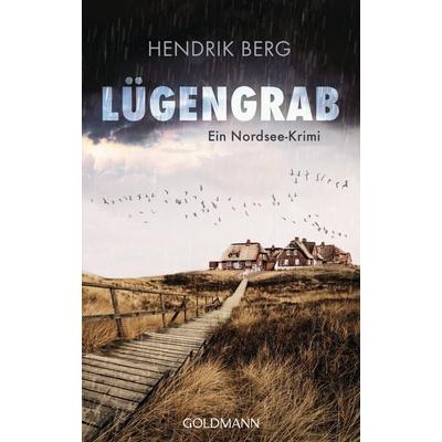 Lügengrab, Taschenbuch von Hendrik Berg, Goldmann