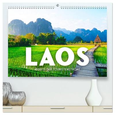 Laos - Abseits der Touristenströme. (hochwertiger Premium Wandkalender 2027 DIN A2 quer), Kunstdruck in Hochglanz