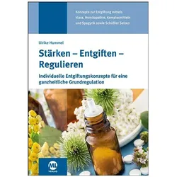Stärken - Entgiften - Regulieren, Fachbücher von Ulrike Hummel