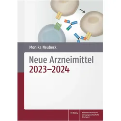 Neue Arzneimittel, Fachbücher von Monika Neubeck