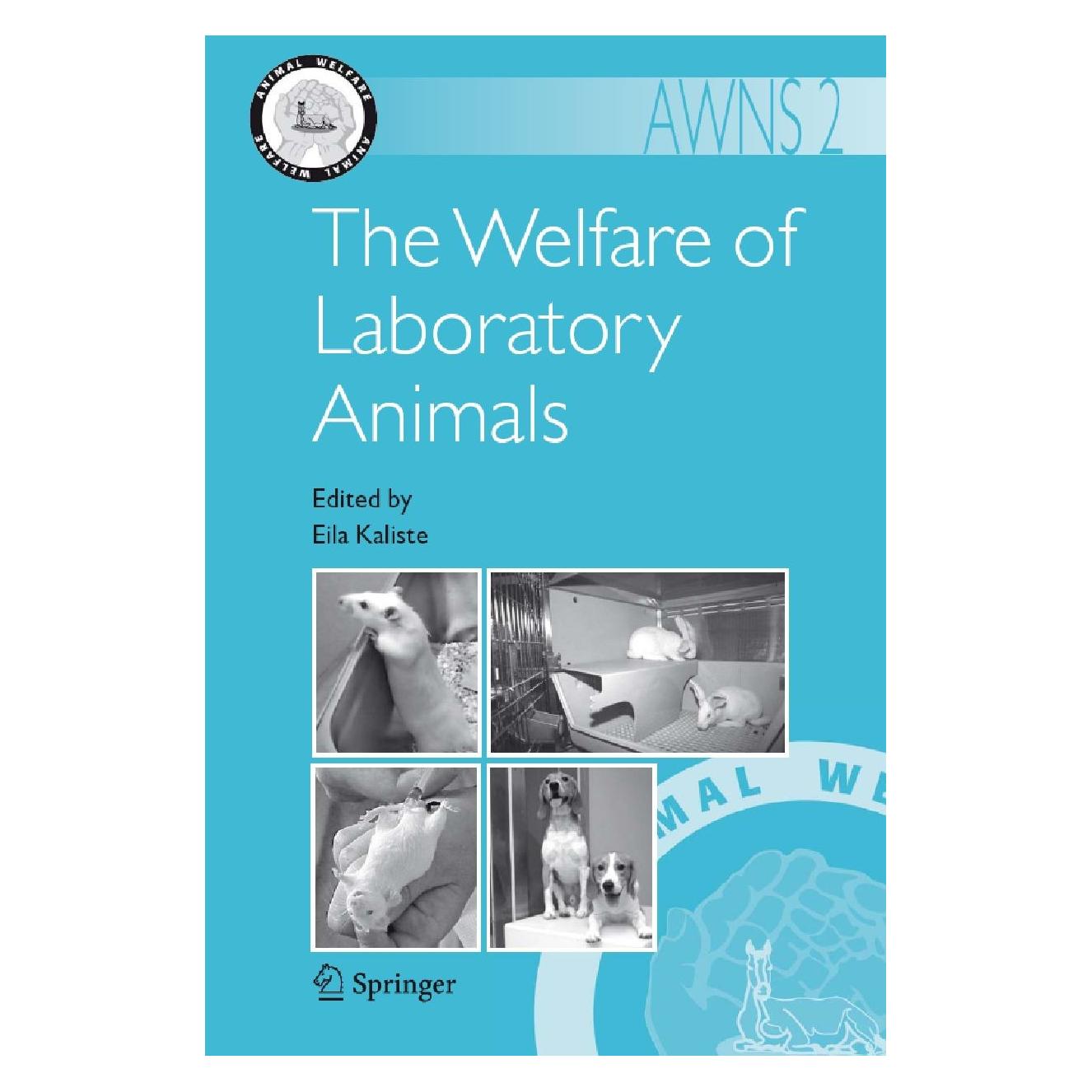 Springer The Welfare of Laboratory Animals (Englisch, Hardcover, Eila Kaliste) (9781402022708)