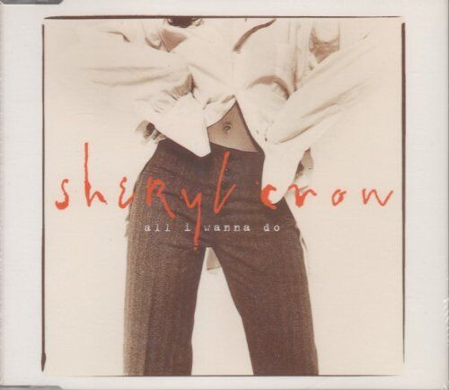 Sheryl Crow - All I wanna do (#5808432, Remix, plus 2 tracks, 1993/94) - Preis vom 11.10.2026 15:43:13 h