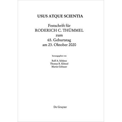 Festschrift für Roderich C. Thümmel zum 65. Geburtstag am 23.10.2020, Gebundene Ausgabe von , De Gruyter, 978-3-11-063005-3