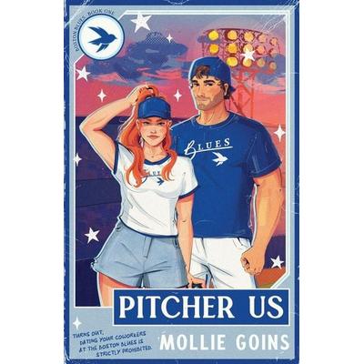 Pitcher Us, Taschenbuch von Mollie Goins, Mollie Goins, 978-1-966488-09-5