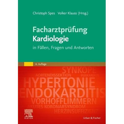 Facharztprüfung Kardiologie, Taschenbuch von , Urban & Fischer in Elsevier, 978-3-437-21007-5