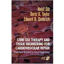 Stem Cell Therapy and Tissue Engineering for Cardiovascular Repair, Fachbücher von Nabil Dib, Doris A. Taylor, Edward B. Diethrich, Doris, Edward, A Taylor, B Diethrich