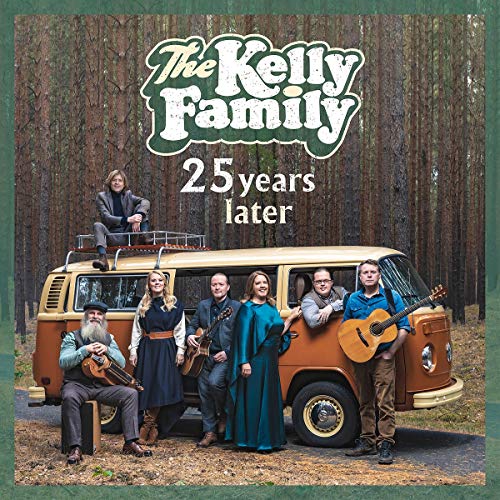 The Kelly Family - 25 Years Later - Preis vom 13.10.2026 11:25:28 h