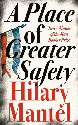 Hilary Mantel - A Place of Greater Safety - Preis vom 18.10.2026 15:28:09 h