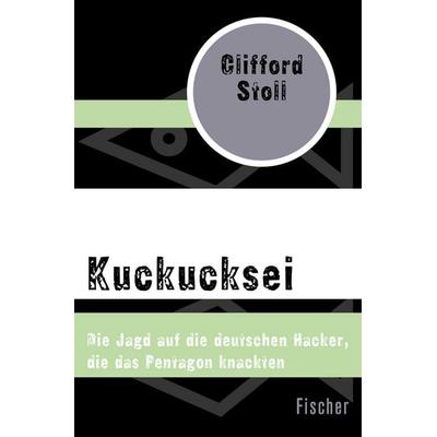 Kuckucksei, Taschenbuch von Clifford Stoll, Fischer Taschenbuch Verlag, 978-3-596-30722-7