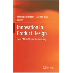 Innovation in Product Design, Fachbücher von Caterina Rizzi, Monica Bordegoni