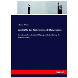 Geschichte Des Taubstummen Bildungswesen, Schulbücher von Eduard Walter