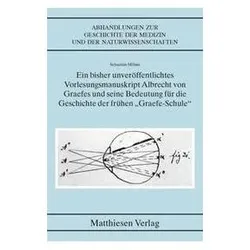 Ein bisher unveröffentlichtes Vorlesungsmanuskript Albrecht von Graefes und sein, Sprachbücher von Sebastian Möbus