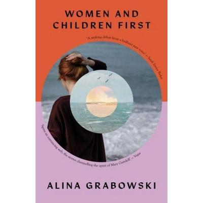 Women And Children First, Taschenbuch von Alina Grabowski, Turnaround, 978-1-911648-81-9